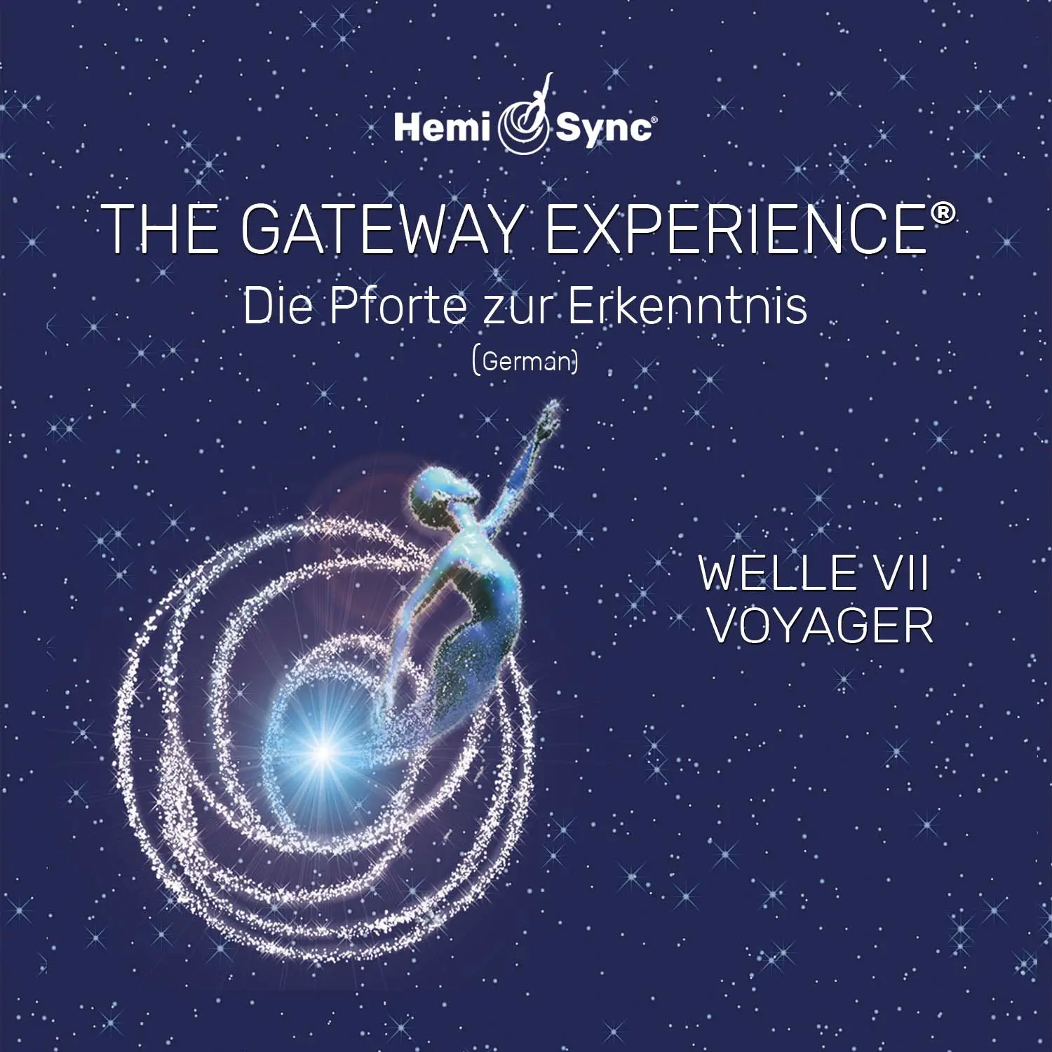 Pforte zur Erkenntnis: Welle VII Voyager (Deutsch)