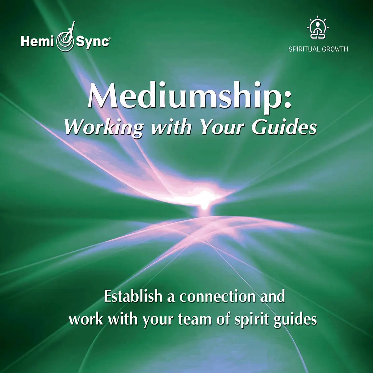 Mediumship: Working with Your Guides (Die Arbeit mit deinen Geistführer*innen / Begleiter*innen) - Mediumship Teil 3