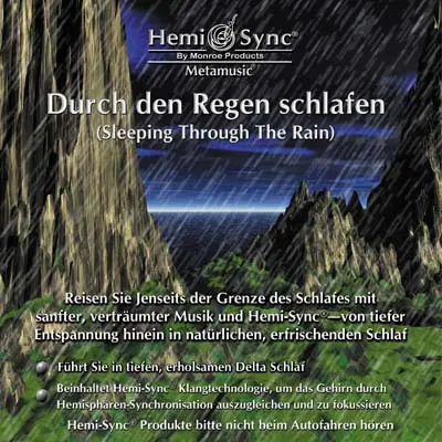 Durch den Regen schlafen (Sleeping through the Rain)