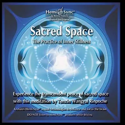 Sacred Space: The Practice of Inner Stillness (Heiliger Raum: Die Praxis der Inneren Stille)